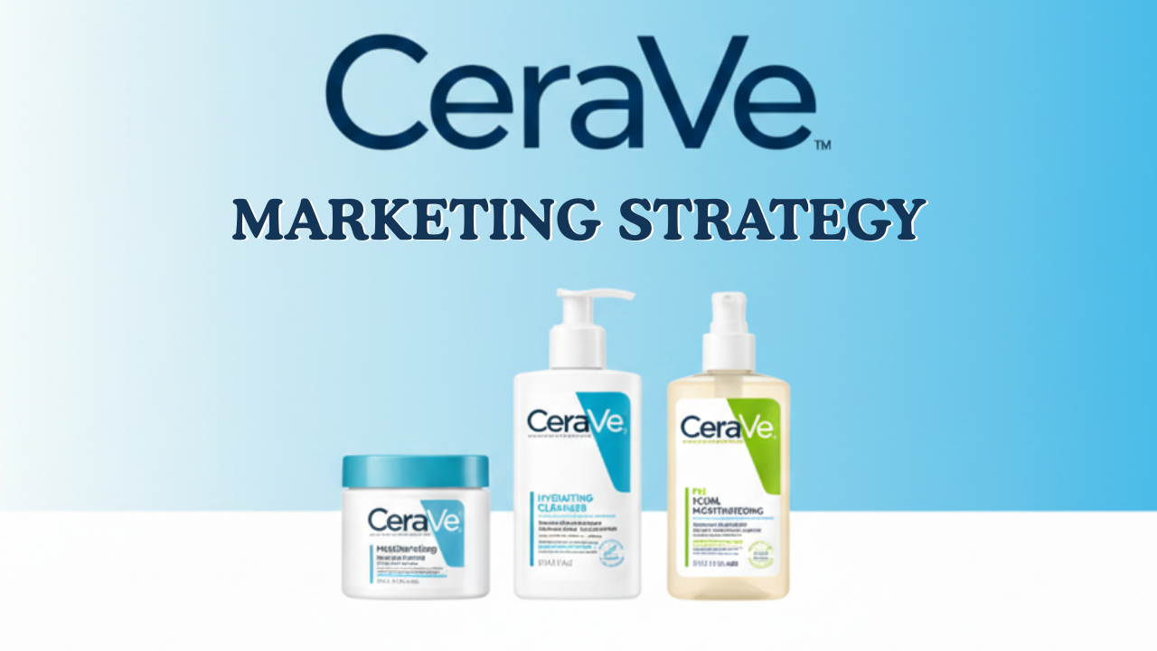 How did CeraVe build a $2 Billion brand through their Marketing