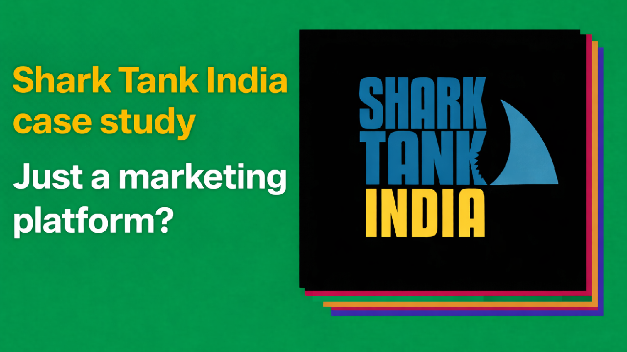 Shark Tank India case study, is it just a marketing platform?